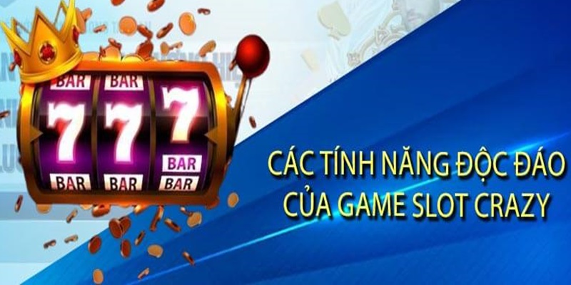 Tìm Hiểu Game Slot Crazy 777 Và Mẹo Chơi Giành Chiến Thắng